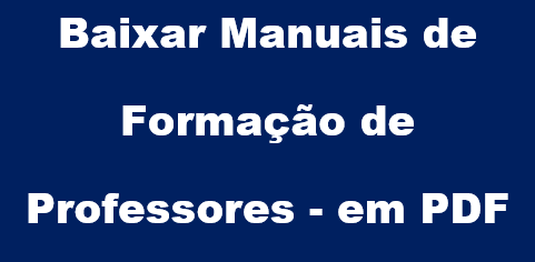 Baixar Manuais de Formação de Professores - em PDF